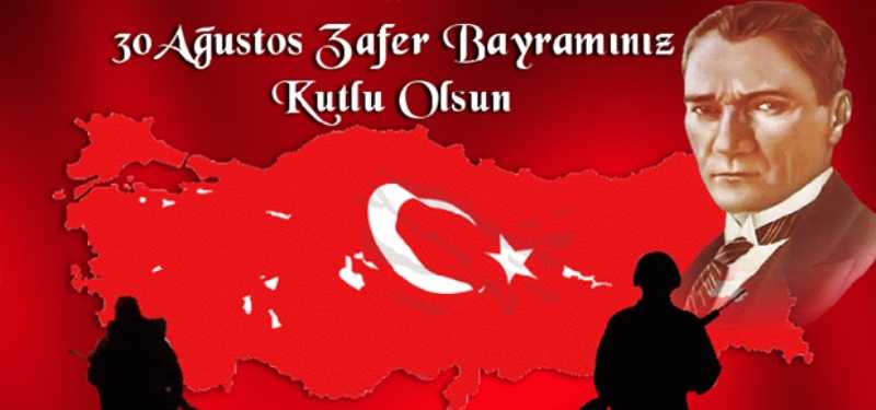 BAŞKANIMIZ’DAN 30 AĞUSTOS ZAFER BAYRAMI MESAJI