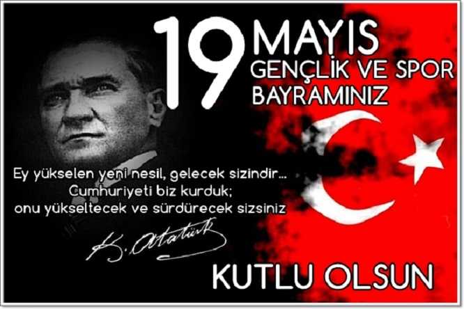 BAŞKANIMIZ’DAN 19 MAYIS AÇIKLAMASI