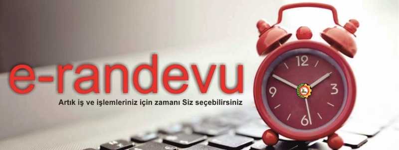 ÜYELERİMİZ E-RANDEVU SİSTEMİYLE ZAMAN KAZANACAK