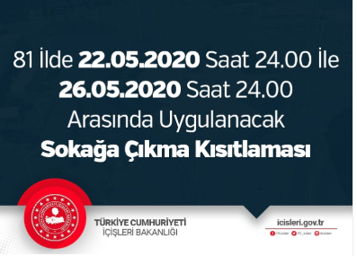 SOKAĞA ÇIKMA KISITLAMASI HAKKINDA DUYURU