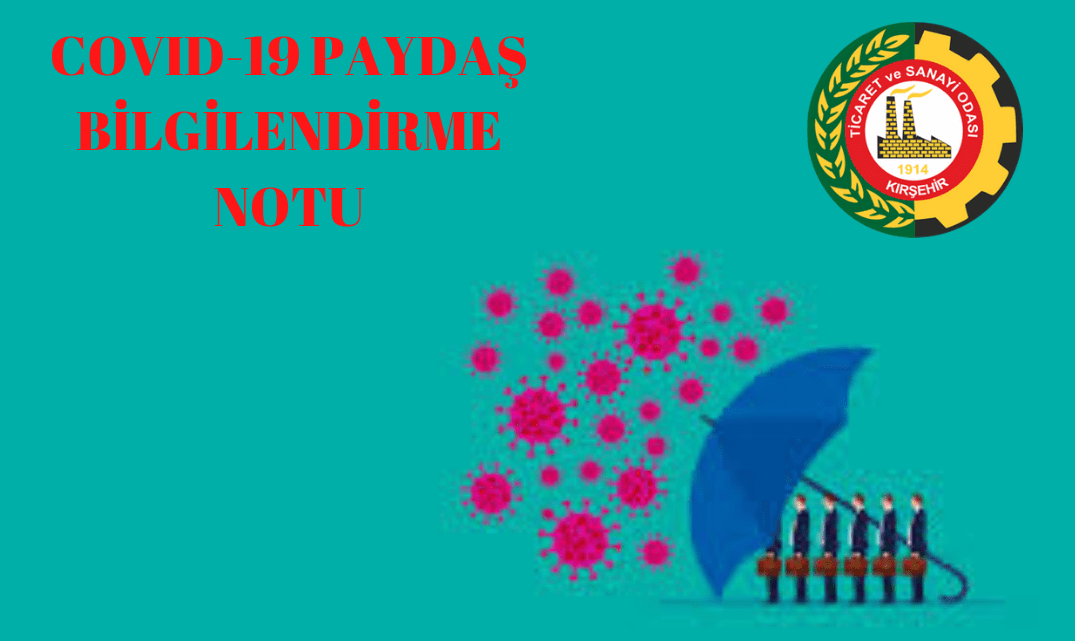 COVID-19 PAYDAŞ BİLGİLENDİRME NOTU
