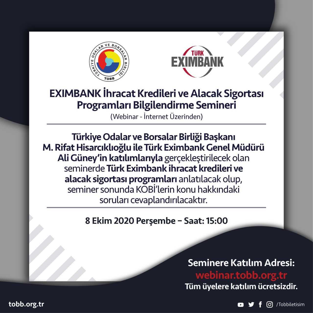 EXIMBANK İhracat Kredileri ve Alacak Sigortası Programları Bilgilendirme Semineri (Webinar – İnternet Üzerinden)