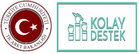 TİCARET BAKANLIĞI’NDAN KOLAY DESTEK!