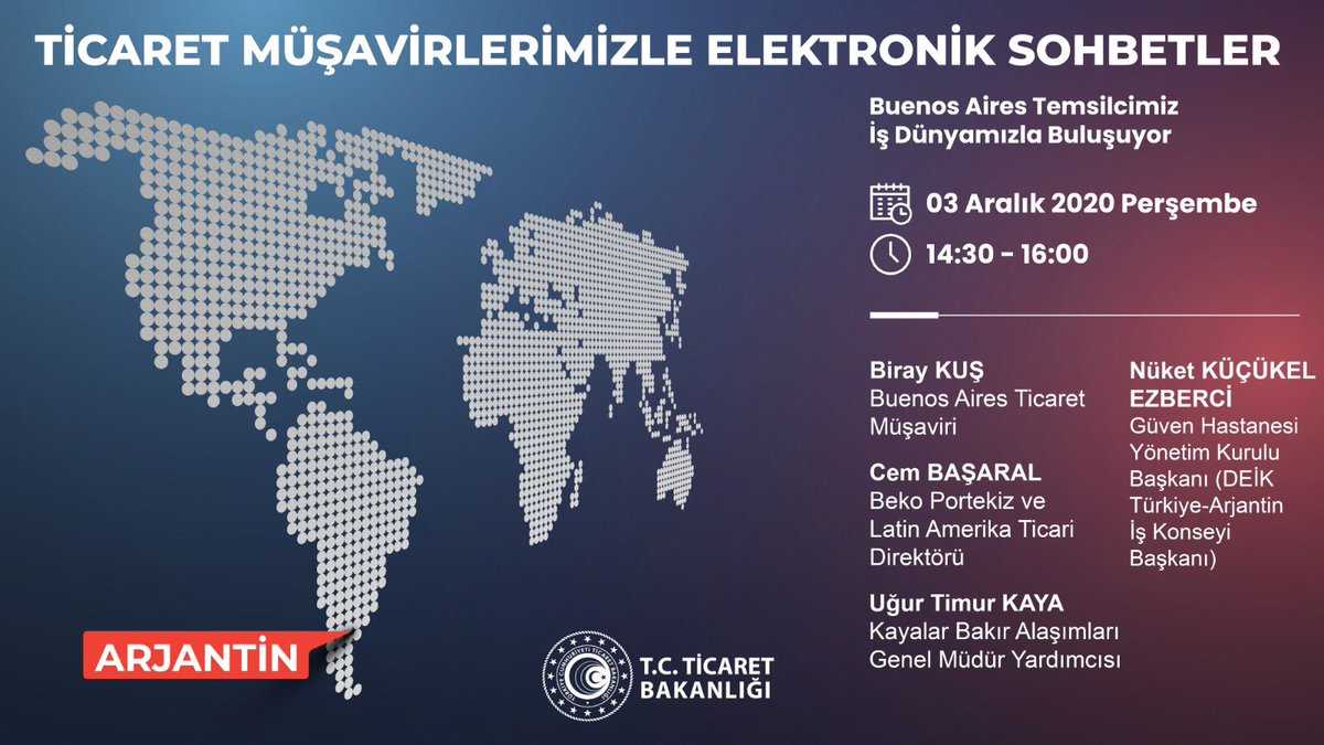 TİCARET MÜŞAVİRLERİMİZLE ELEKTRONİK SOHBETLER – ARJANTİN