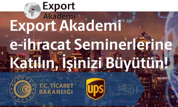 ONLINE EXPORT AKADEMİ PROGRAMINA KATILIN, İŞİNİZİ BÜYÜTÜN!| 25 ŞUBAT 2021