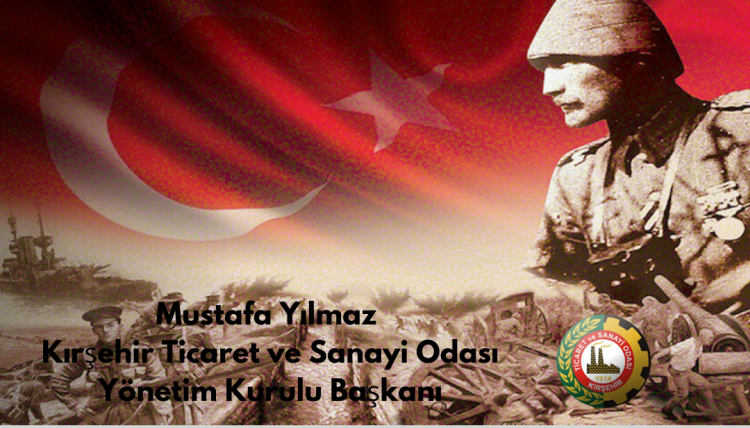 BAŞKANIMIZ MUSTAFA YILMAZ’DAN 18 MART ÇANAKKALE ZAFERİ MESAJI