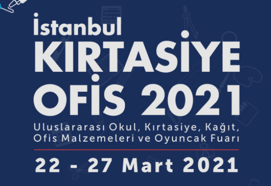 ULUSLARARASI İSTANBUL KIRTASİYE OFİS FUARI DUYURUSU HAKKINDA