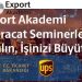ONLİNE EXPORT AKADEMİ 25 MART 2021
