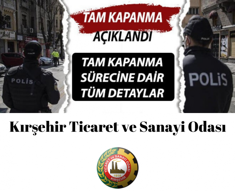 Tam Kapanma Tedbirleri Genelgesi ve Sokağa Çıkma Kısıtlamasından Muaf Yerler ve Kişiler Listesi