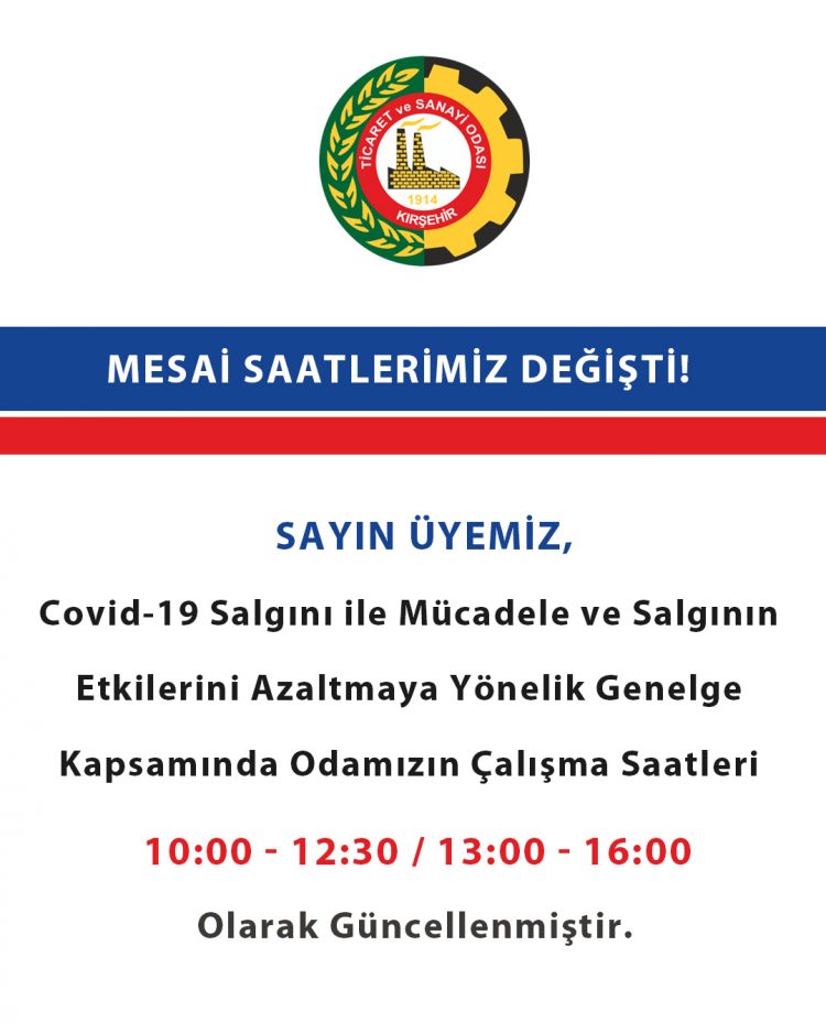 ODAMIZ MESAİ SAATLERİNDE DEĞİŞİKLİK