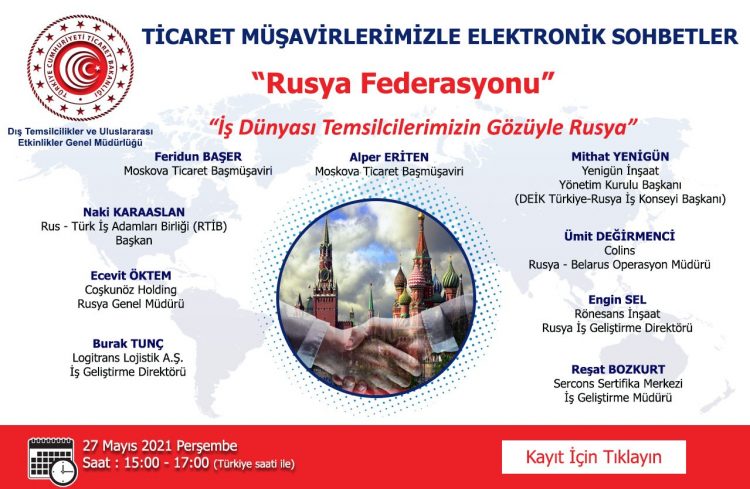 Ticaret Müşavirlerimizle Elektronik Sohbetler – Rusya Federasyonu