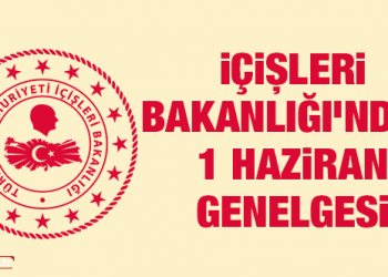 Haziran Ayı Normalleşme Tedbirleri Genelgesi