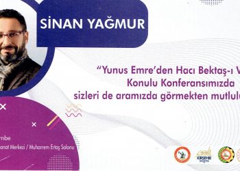 YUNUS EMRE’DEN HACI BEKTAŞ-I VELİ’YE KONULU KONFERANSIMIZA DAVETLİSİNİZ
