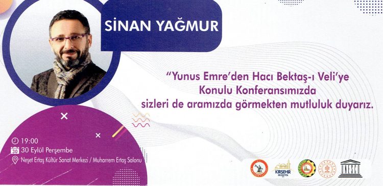 YUNUS EMRE’DEN HACI BEKTAŞ-I VELİ’YE KONULU KONFERANSIMIZA DAVETLİSİNİZ