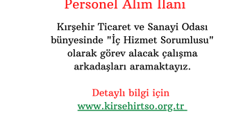 KIRŞEHİR TİCARET VE SANAYİ ODASI PERSONEL ALIM İLANI