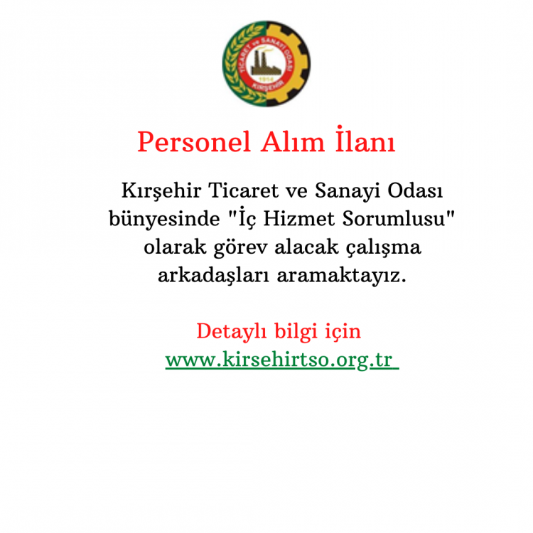 KIRŞEHİR TİCARET VE SANAYİ ODASI PERSONEL ALIM İLANI