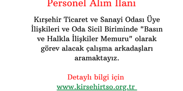 KIRŞEHİR TİCARET VE SANAYİ ODASI PERSONEL ALIM İLANI