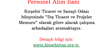KIRŞEHİR TİCARET VE SANAYİ ODASI PERSONEL ALIM İLANI
