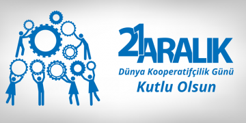 Dünya Kooperatifçilik Günü Kutlu Olsun