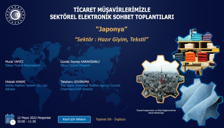 Ticaret Müşavirlerimizle Sektörel Elektronik Sohbetler- Japonya