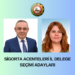 SİGORTA ACENTELERİ İL DELEGE SEÇİMİ ADAYLARI