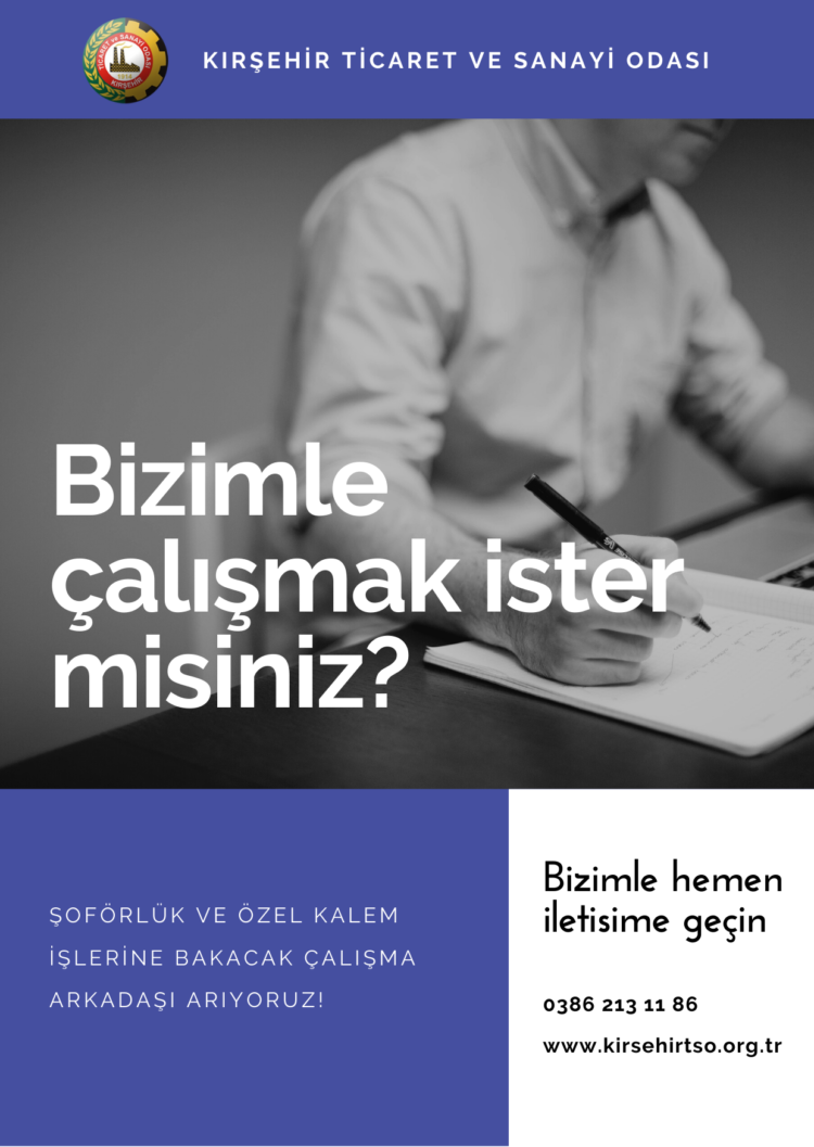 BİZİMLE ÇALIŞMAK İSTER MİSİNİZ?