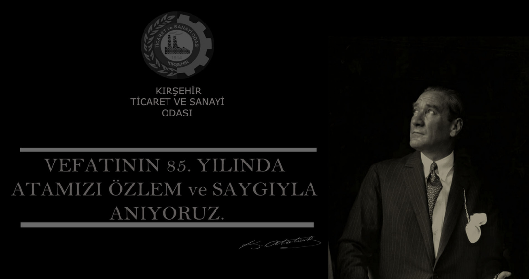 10 KASIM ATATÜRK’Ü ANMA MESAJI