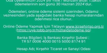 ODA ÜYELERİMİZİN 2024 YILI YILLIK/MUNZAM AİDAT 1.TAKSİT ÖDEMELERİ HK