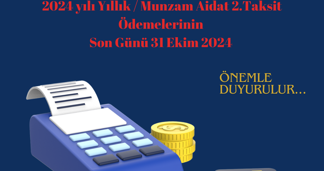 AİDAT DUYURUSU HAKKINDA
